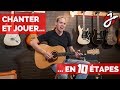 10 ÉTAPES POUR CHANTER ET JOUER DE LA GUITARE EN MÊME TEMPS - Cours de guitare