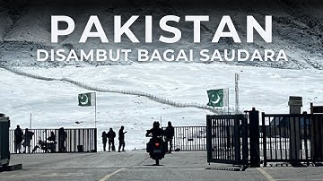 Motoran Melewati Atap Dunia: Welcome to Pakistan!