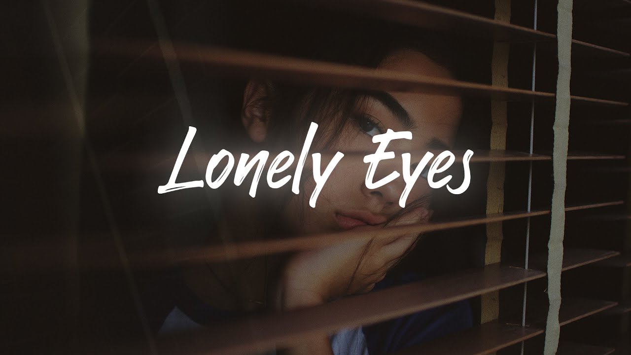Lauv   Lonely Eyes Lyrics
