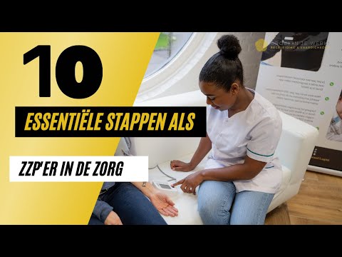 10 essentiële stappen voor een goede start als ZZP'er in de zorg