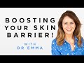 Boosting Your Skin Barrier with Dr Emma Wedgeworth | Dr Sam Bunting