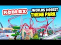 Building The BIGGEST Theme Park in Roblox