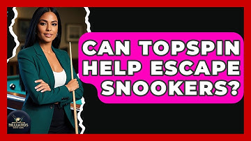 Can Topspin Help Escape Snookers? - Billiards Hustlers
