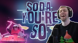 Sodapoppin Reacts To &quot;SODA YOU&#39;RE SO&quot; (With Chat)