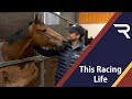 This Racing Life - Richard Hannon - Racing TV