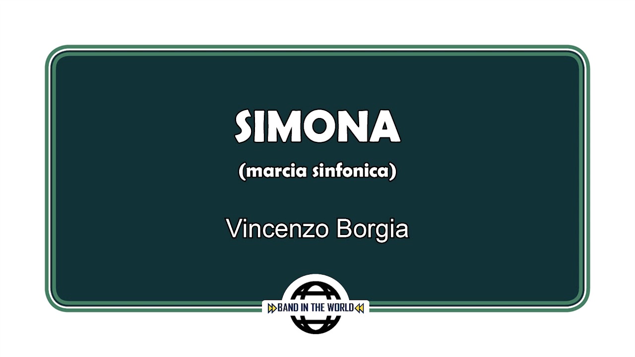 SIMONA (marcia sinfonica) - Vincenzo Borgia