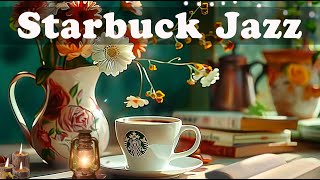 🎹 매장음악 광고없는🌻 스타벅스 매장음악곡 모음 ☕ STARBUCKS Soothing Jazz for study, work, read book