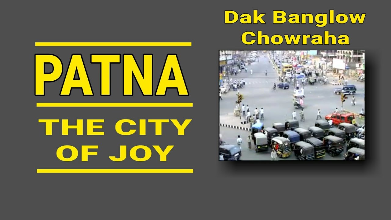 Dak Bungalow Chouraha - Tourism place in Patna, Bihar