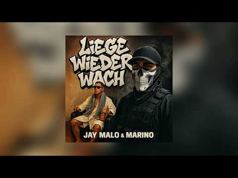 Marino x Jay Malo - Liege Wieder Wach