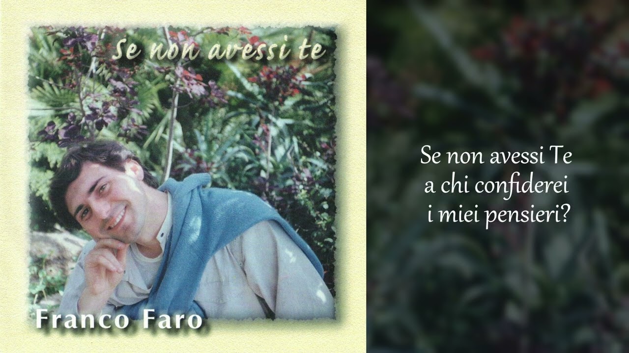 Se non avessi Te - Franco Faro [