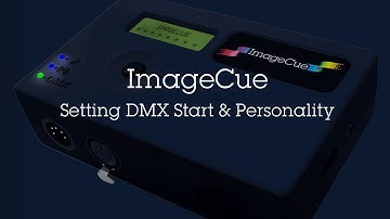 Setting DMX Start & Personality on ImageCue