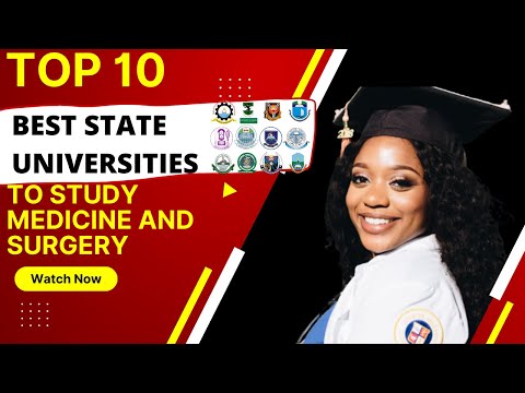 Best State Universities In Nigeria To Study Medicine And Surgery; For Any Health Related Courses