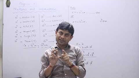 Multiples and sub Multiples / XI PHYSICS