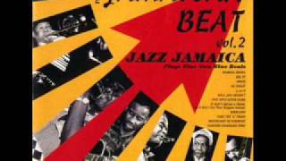 Video thumbnail of "Jazz Jamaica   05  4 on 6"