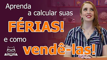 Como calcular os dez dias de férias vendidos?