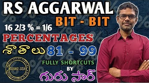 Percentage 81 to 99 || RS Agarwal Bit-Bit by GURU SIR