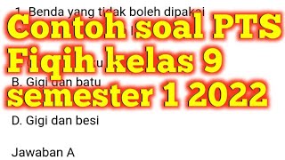 Contoh soal PTS Fiqih kelas 9 semester 1 2022