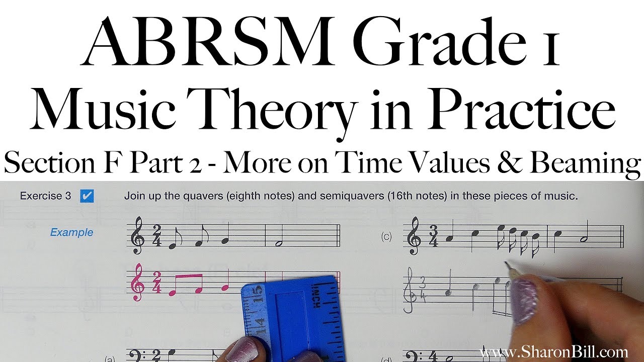 ABRSM, 1 класс, теория музыки, раздел F, часть 2. Подробнее о временных значениях — Beaming with ...