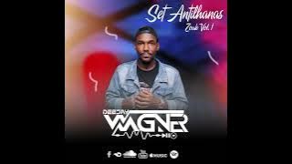 Dj Wagner - Set Antilhanas Mix Vol.1