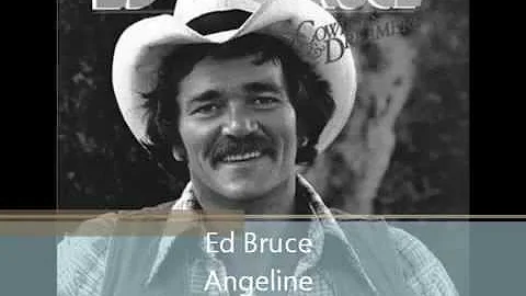 Ed Bruce - Angeline Would You Like To Dance Again.