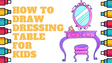 How to Draw Dressing Table for Kids | Drawing and Coloring for Kids