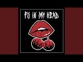 Fu in my head