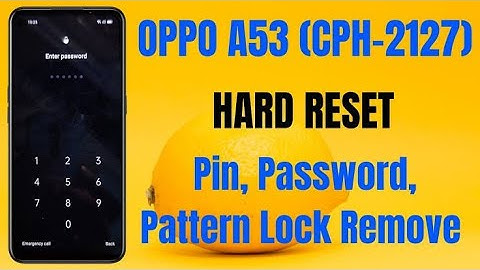 #unlockandroid#Oppo A53(Cph2127) Hard Reset l Pin Lock, Password Lock,Pattern Lock Remove Without Pc