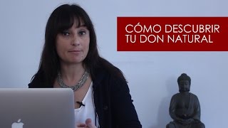 Cómo descubrir tu don natural o talento