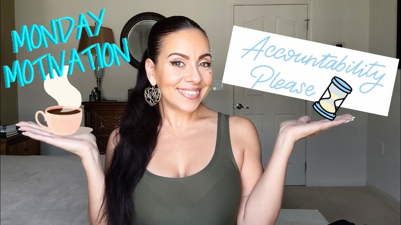 Accountability - Monday Motivation! - YouTube