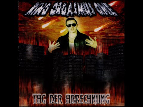 King Orgasmus One — King Orgasmus One - Tag der Abrechnung (Album CD)