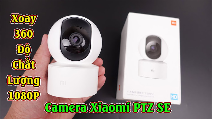 Đánh giá camera ip giám sát xiaomi imi 1080p ptz năm 2024