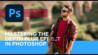 Celebrity Mastering the Depth Blur Effect in photoshop Net Worth