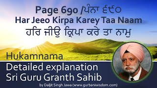Page 690 'Har Jeeo Kirpa Karey Taa Naam' - Detailed English explanation of SGGS Hukamnama Page 690 'Har Jeeo Kirpa Karey Taa Naam' - Detailed English explanation of SGGS Hukamnama