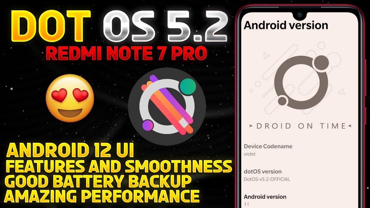 Dot OS 5.2 Redmi Note 7 Pro | Droid On Time | Android 12 UI | Amezing Performance with  Smoothness
