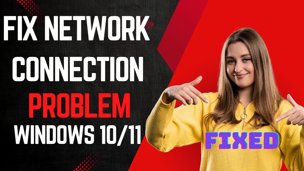 How to Fix All Network and Internet Issues in Windows 10/11 [FIXED ...