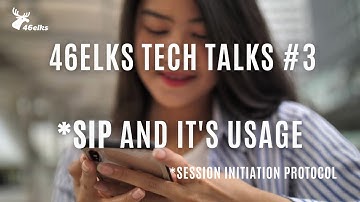 🦌 46elks tech talk #3 | "SIP and it