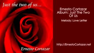 Video thumbnail of "Love Letter - Ernesto Cortazar"