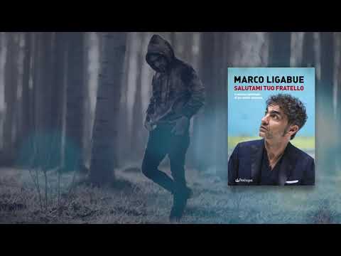 Marco Ligabue "Salutami tuo fratello" (Booktrailer)