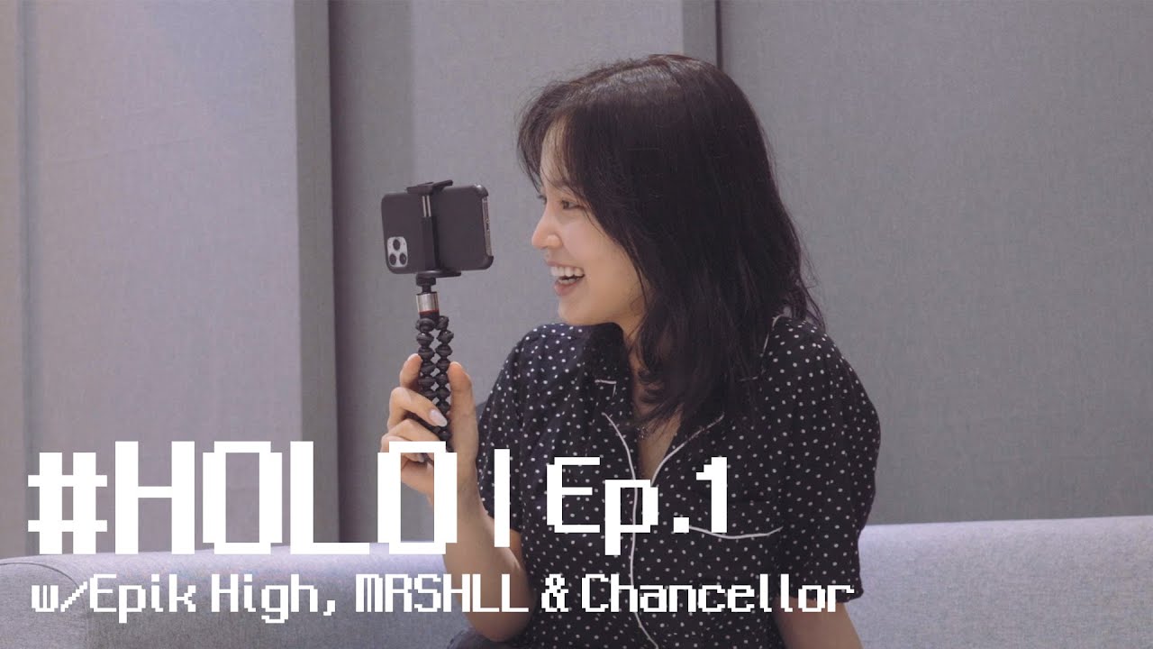 #HOLO Ep.1 ｜ w/ Epik High, MRSHLL & Chancellor (ENG)