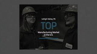 Manufacturing in Lehigh Valley, Pennsylvania