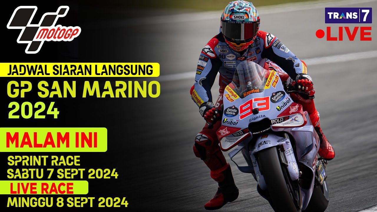 Jadwal Siaran Langsung SPRINT RACE MOTOGP SAN MARINO 2024 HARI INI LIVE ...