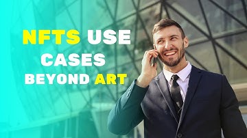NFTs Beyond Art: Real-World Use Cases You Should Know