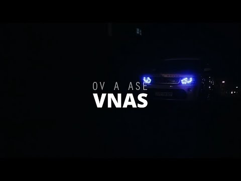 VNAS - OV A ASE | VIDEO