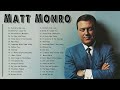 M.a.t.t Monro Greatest Hits Full Album - M.a.t.t Monro Best oldies songs♥️ oldies but goodies