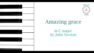 Amazing grace in C major by John Newton | Simple Piano ArtWay Music