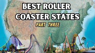 Best States For Roller Coasters - Part Three (#30-#21)