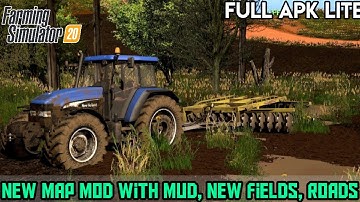 FS 20 New Map Mod with mud, new fields, Roads full APK lite