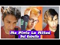 Me Pinto El Cabello De Rubio