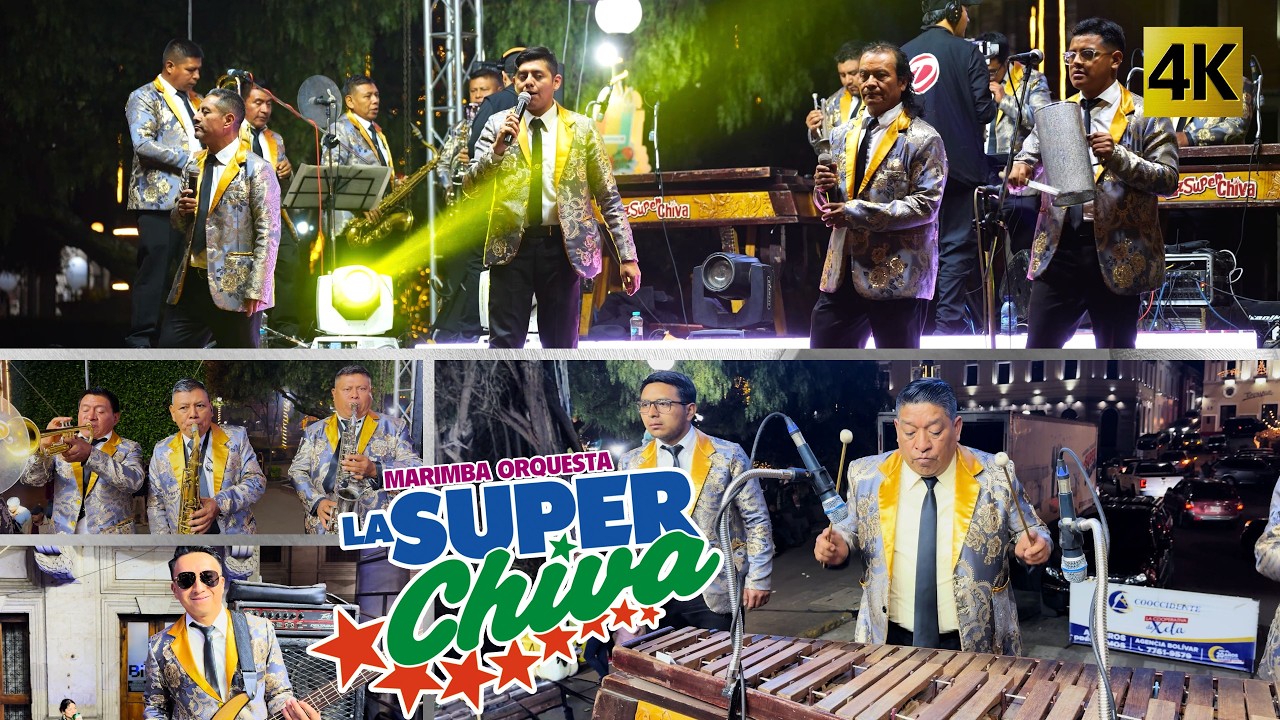 Marimba Orquesta La Super Chiva - Con Estilo y Sabor 4K