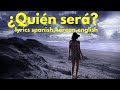 quién será?  퀸세라? lyrics spanish korean english